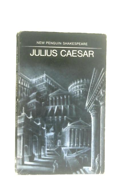 Julius Caesar By William Shakespeare