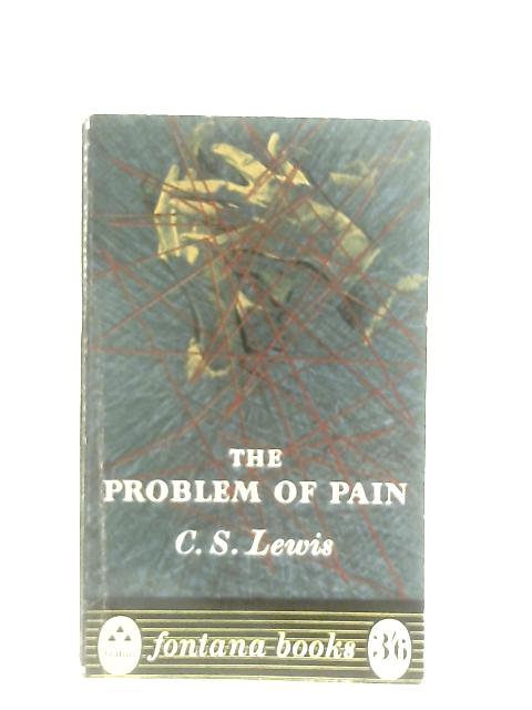 Problem Of Pain By C. S. Lewis