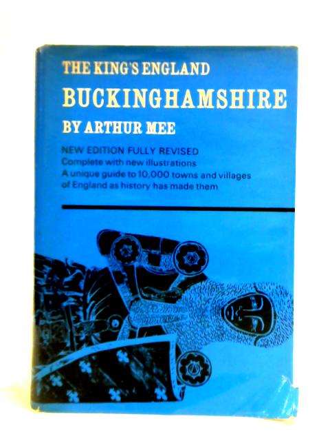 Buckinghamshire von Arthur Mee