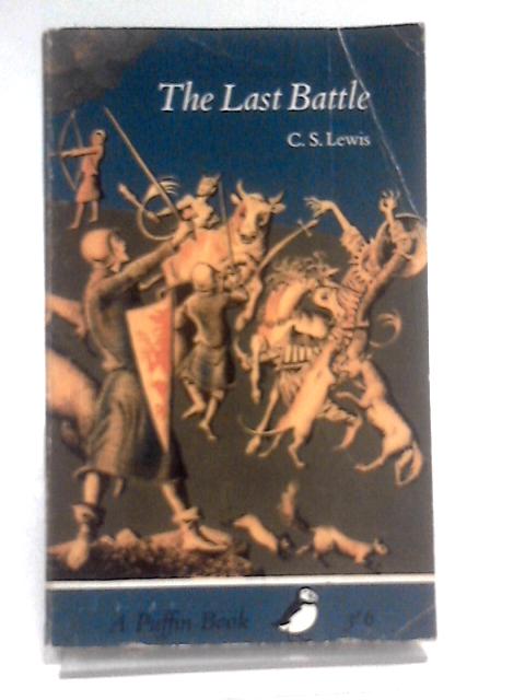 The Last Battle von C. S. Lewis