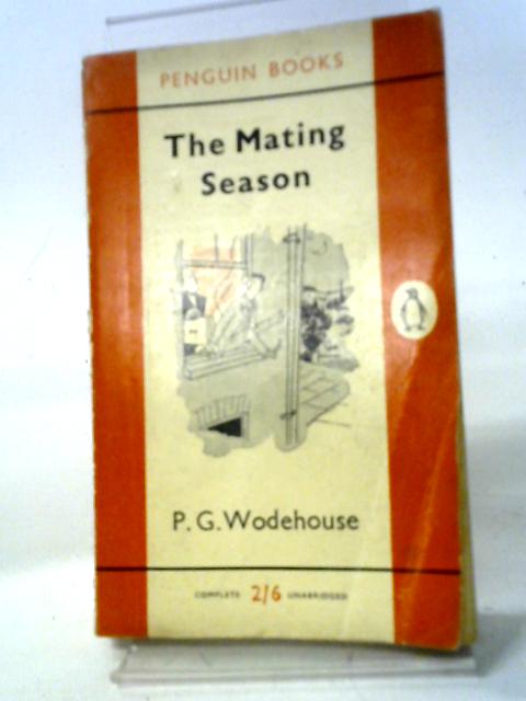 The Mating Season von P. G Wodehouse