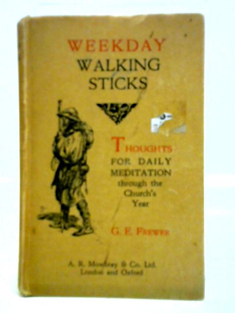 Weekday Walking-Sticks von G. E. Frewer