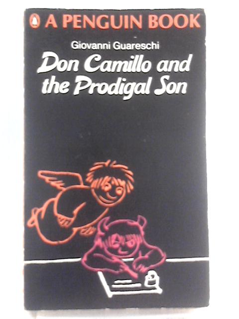 Don Camillo and the Prodigal Son von Giovanni Guareschi