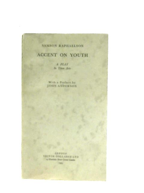 Accent on Youth By Samson Raphaelson