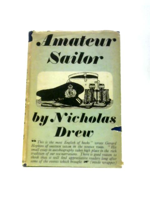 Amateur Sailor. By Nicholas Drew