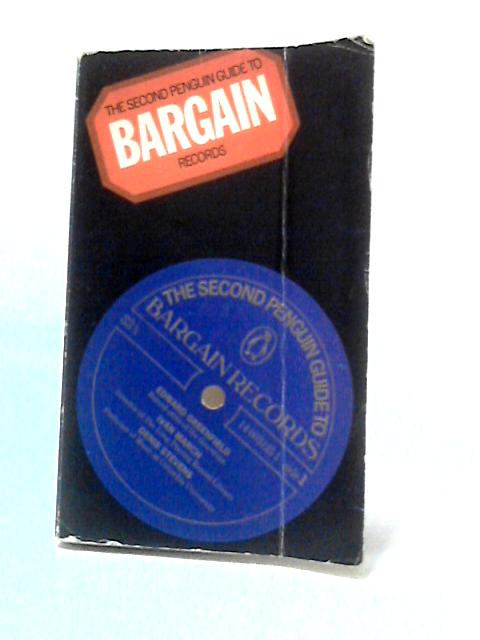 The Second Penguin Guide to Bargain Records von Edward Greenfield, Ivan March & Denis Stevens