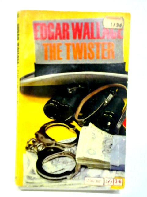 The Twister By Edgar Wallace