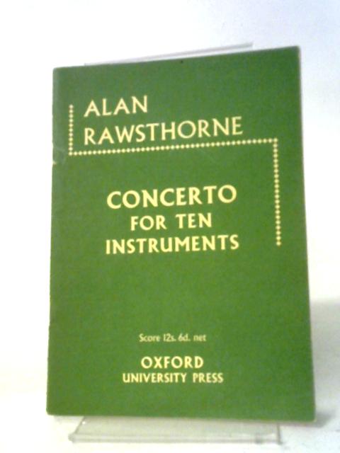 Concerto for Ten Instruments By Alan Rawsthorne