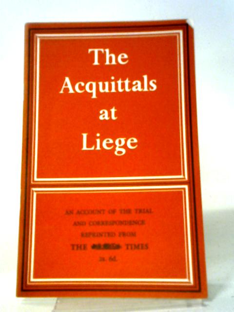 The Acquittals at Liege By Anon