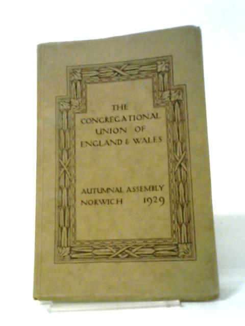 The Congregational Union of England and Wales. Handbook for Delegates, Eighty-Seventh Autumnal Assembly By Anon