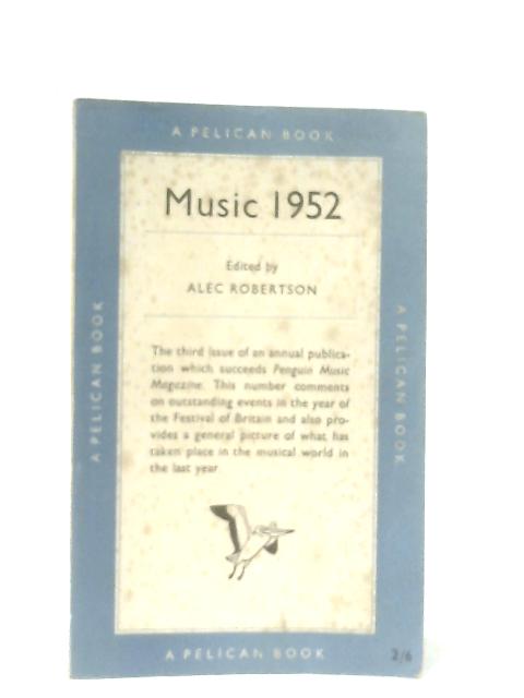 Music 1952 par Alec Robertson (Ed.)