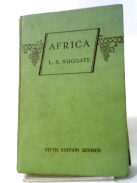 Africa By L.S. Suggate