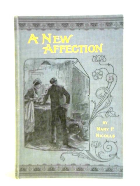 A New Affection von Mary P. Nicolls