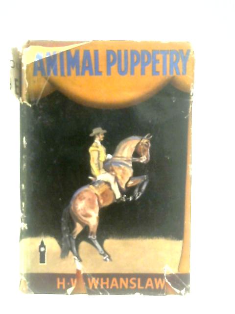 Animal Puppetry By H. W. Whanslaw