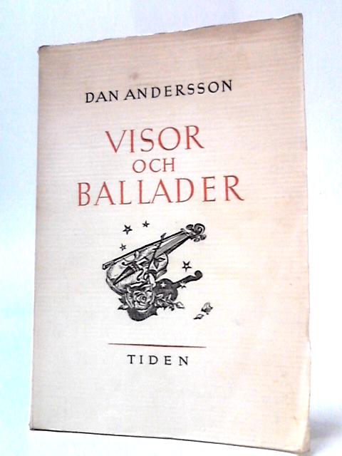 Visor Och Ballader By Dan Andersson