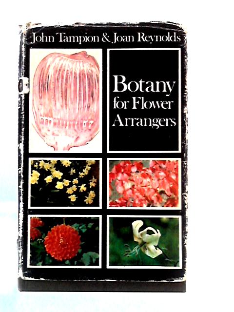 Botany for Flower Arrangers par John Tampion & Joan Reynolds