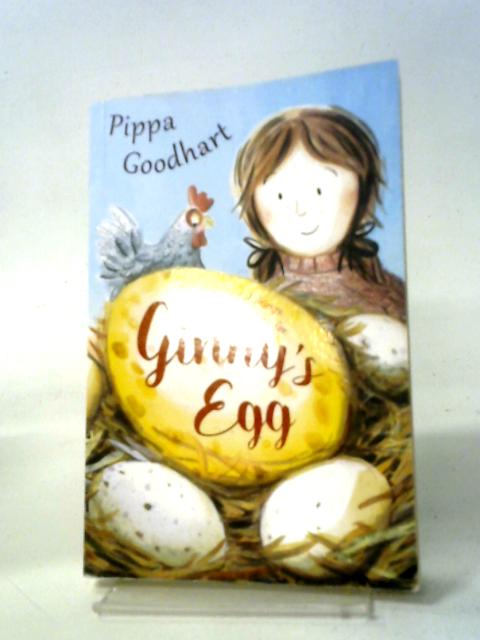 Ginny's Egg (Fiction Troika) By Pippa Goodhart