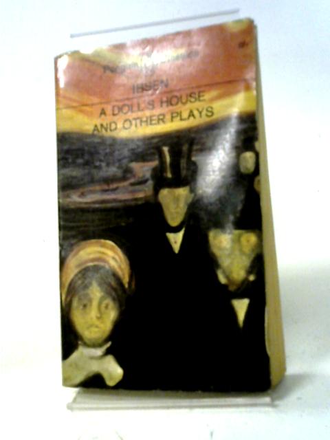 A Doll's House and Other Plays von Henrik Johan Ibsen