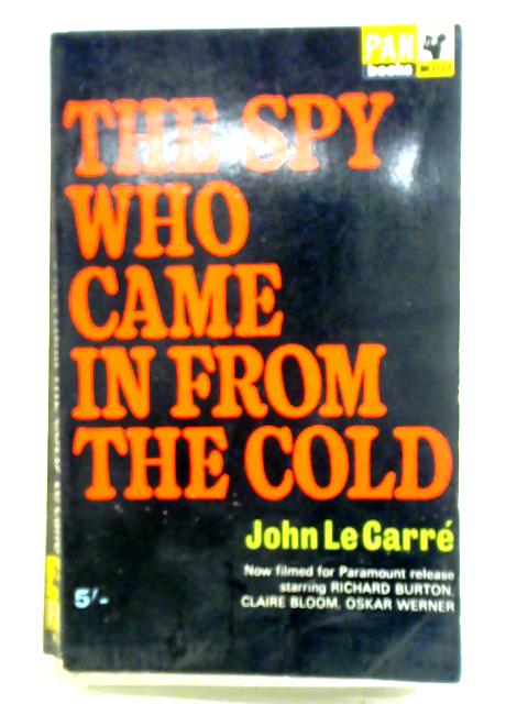 The Spy Who Came in from the Cold By John le Carre