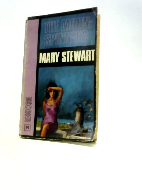 Moon Spinners By Mary Stewart