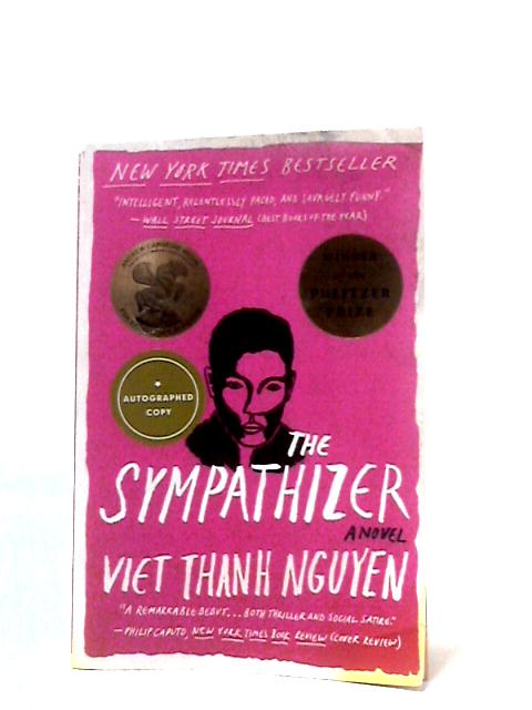 The Sympathizer By Viet Thanh Nguyen