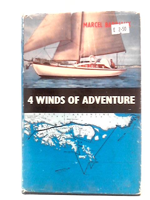 The Four Winds of Adventure By Marcel Bardiaux