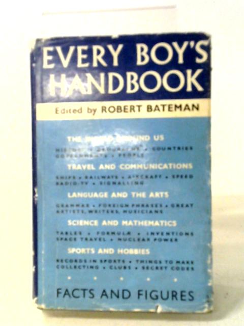 Every Boy's Handbook von Robert Bateman, (ed)