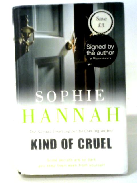 Kind of Cruel By Sophie Hannah