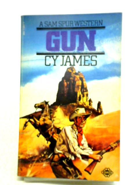 Gun (A Sam Spur Western) von Cy James