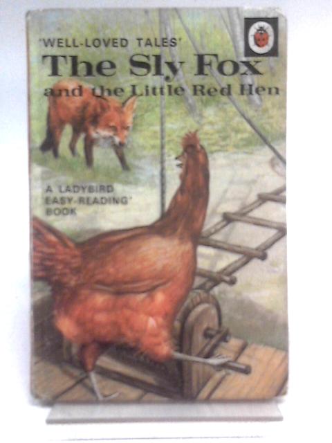 The Sly Fox and the Little Red Hen von Vera Southgate