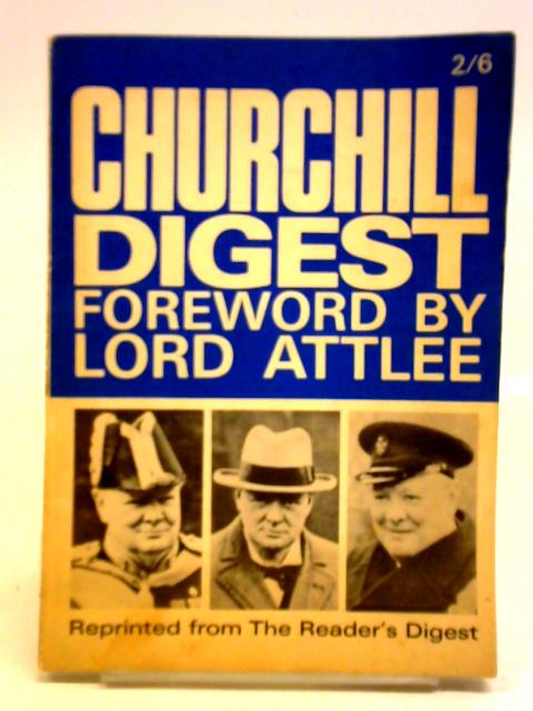 Churchill Digest von Lord Attlee