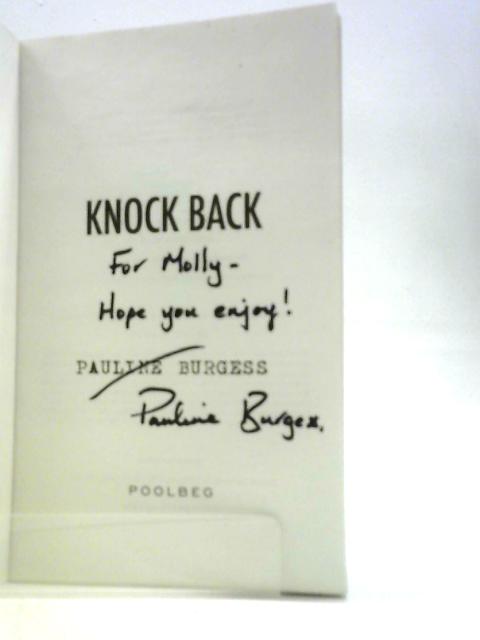 Knock Back By Pauline Burgess