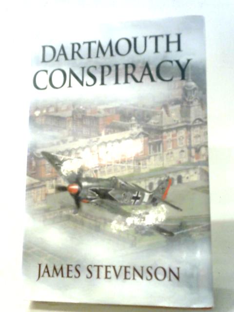 The Dartmouth Conspiracy By James Stevenson