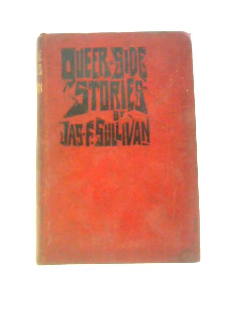 Queer-side Stories von Jas. F.Sullivan