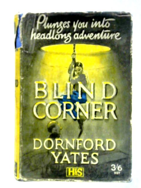 Blind Corner von Dornford Yates