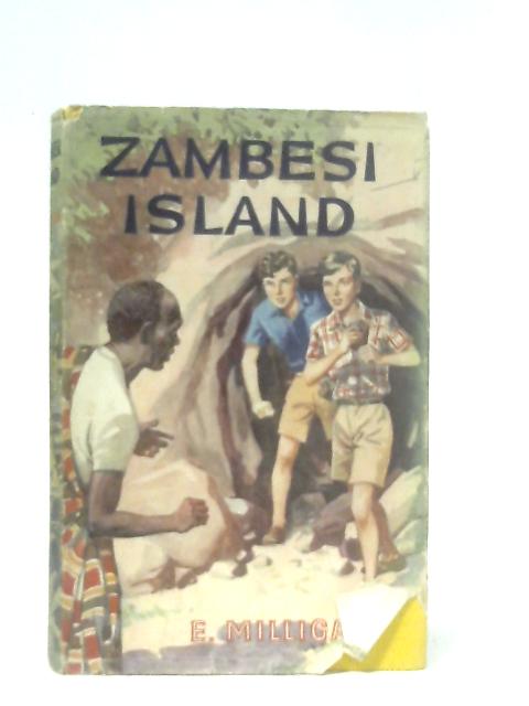 Zambesi Island By E. Milligan