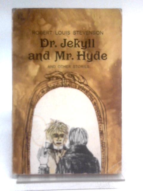 Dr. Jekyll & Mr. Hyde By Robert Louis Stevenson