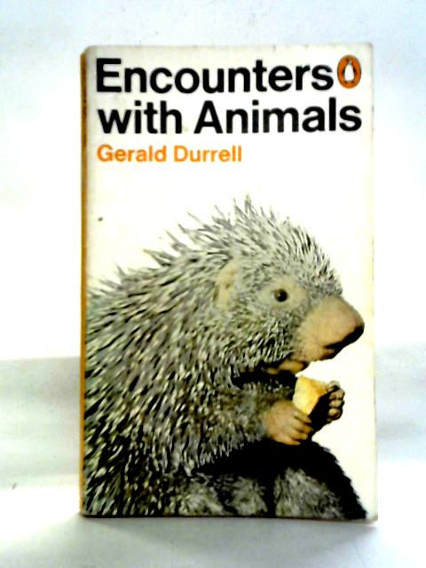 Encounters with Animals von Gerald Durrell
