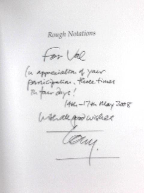 Rough Notations: Collected Poems 1998-2005 By Tony Walton