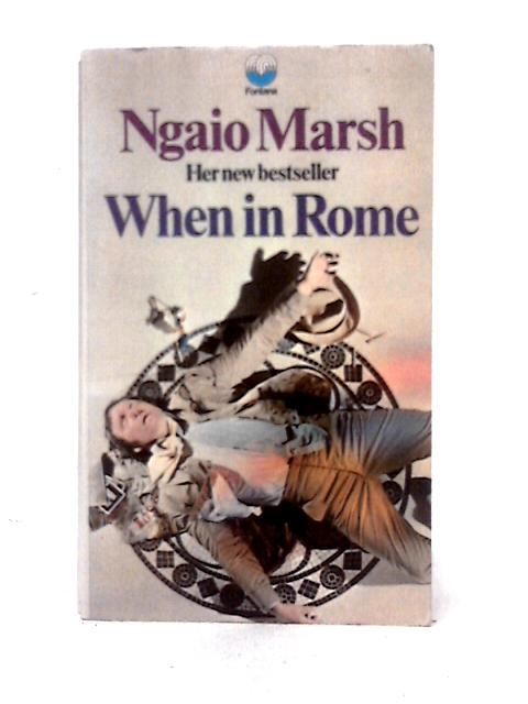 When In Rome By Ngaio Marsh
