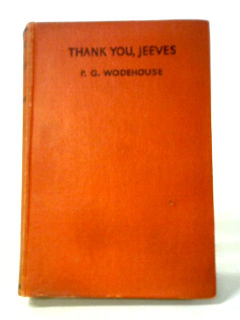 Thank You Jeeves von P.G.Wodehouse