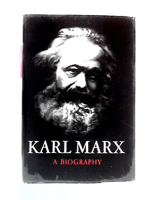 Karl Marx: A Biography By Yuri Sdobnikov