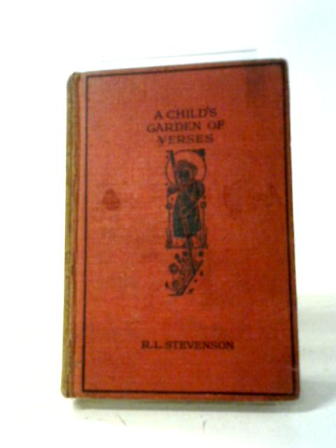 A Child's Garden of Verses By Robert Louis Stevenson