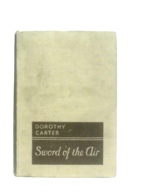 Sword of the Air von Dorothy Carter