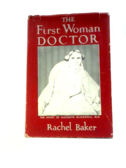 The First Woman Doctor By Racel Baker