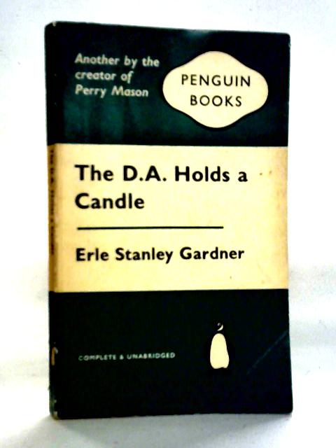 The D.A. Holds a Candle By Erle Stanley Gardner