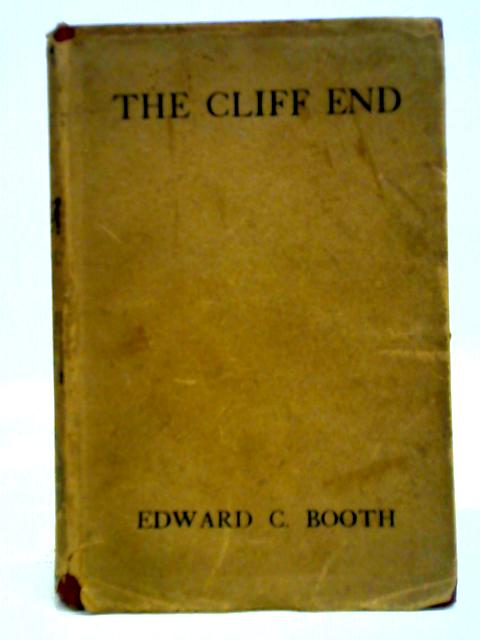 The Cliff End By Edward C. Booth