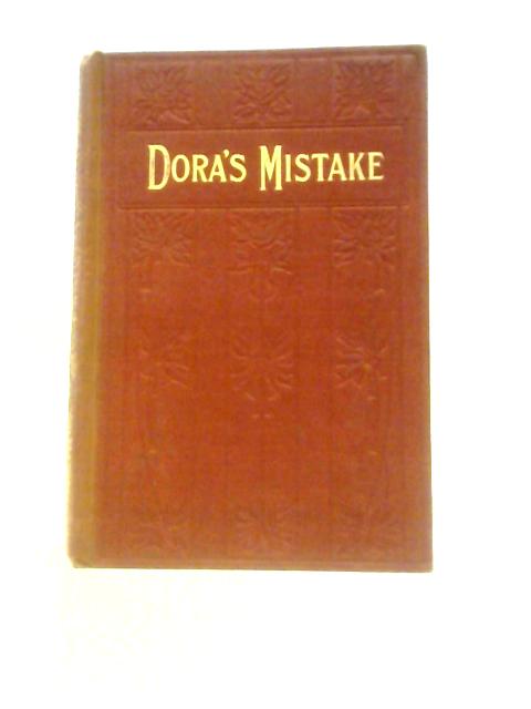 Dora's Mistake von A. L. O. E.