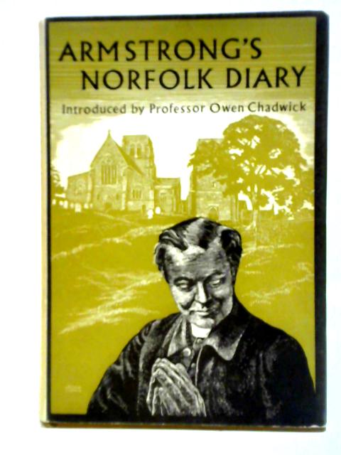 Armstrong's Norfolk Diary By Benjamin John Armstrong