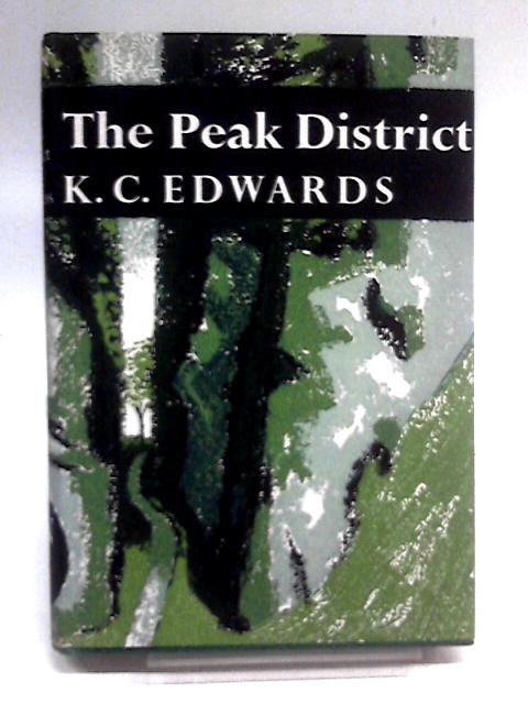 The Peak District By K. C. Edwards